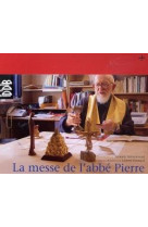 La messe de l'abbe pierre