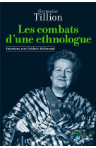 Combats d'une ethnologue - entretiens avec frederic mitterra