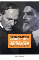 Maurice zundel, nicolas berdiaev et les trois fils d'or