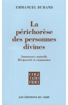 La perichorese des personnes divines