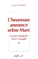 L'heureuse annonce selon marc, ii