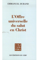 L'offre universelle du salut en christ