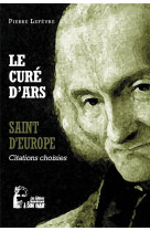 Le cure d'ars - saint d'europe - l5062 - citations choisies