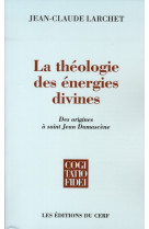 La théologie des énergies divines