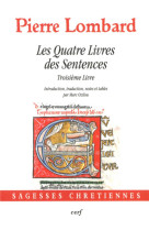 Les quatre livres des sentences - troisième livre(numér(ique)