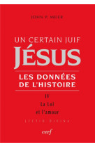 Un certain juif : jesus - tome 4