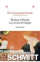 Madame pylinska et le secret de chopin