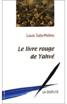 Livre rouge de yahvé (le)