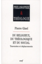 Du religieux, du theologique et du social - traversees et deplacements