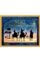 Contes religieux - noel, une lumineuse histoire