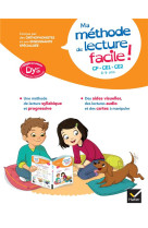 Ma methode de lecture syllabique facile ! adaptee aux enfants dys ou en difficulte d'apprentissage -