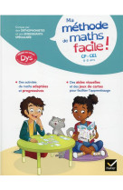 Ma methode de maths facile ! adaptee aux enfants dys ou en difficulte d'apprentissage cp-ce1 - 6 - 8