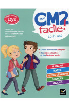 Mon cm2 facile ! adapte aux enfants dys ou en difficulte d'apprentissage - toutes les matieres