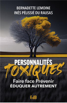 Personnalités toxiques (nvlle édition)