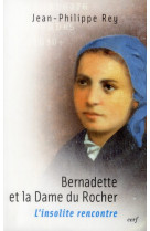 Bernadette et la dame du rocher