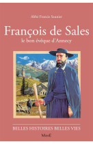 N31 francois de sales, le bon évêque d'annecy