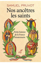 Nos ancêtres les saints