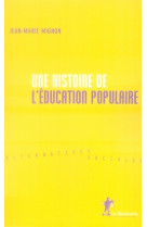 Une histoire de l'education populaire