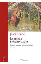 La grande metamorphose