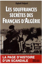 Les souffrances secrètes des français d'algérie