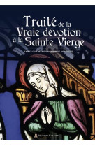 Traité de la vraie dévotion à la sainte vierge