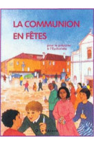 Communion en fetes  -  ce1-ce2