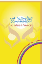 Ma première communion aux couleurs de l'arc-en-ciel