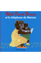 Petit ours brun et le téléphone de maman