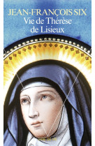 Vie de therese de lisieux