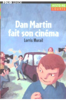 Dan martin fait son cinema