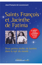 Francois et jacinthe de fatima - deux petites etoiles de lumiere dans la nuit du monde