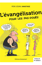 L'evangelisation pour les pas-doues