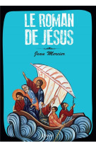 Le roman de jesus - roman