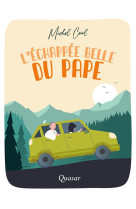 L'echappee belle du pape