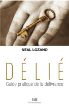 Delie - guide pratique de la delivrance