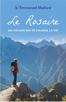 Le rosaire - un voyage qui te change la vie