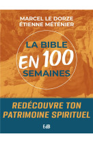 La bible en 100 semaines