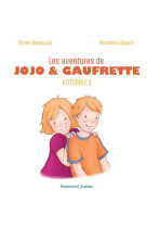 Les aventures de jojo et gaufrette - l'intégrale 3