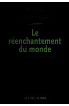 Le reenchantement du monde