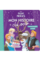 La reine des neiges - mon histoire du soir - l'anniversaire d'olaf - disney