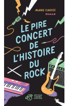 Le pire concert de l'histoire du rock