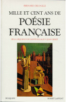 Mille et cent ans de poesie francaise de la sequence de sainte eulalie a jean genet