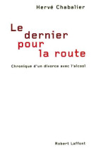 Le dernier pour la route