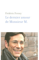 Le dernier amour de monsieur m.