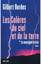 La montagne brisee - tome 1 - les coleres du ciel et de la terre - vol01