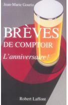 Breves de comptoir - l'anniversaire