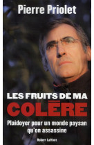 Les fruits de ma colere