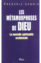 Les metamorphoses de dieu