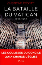 La bataille du vatican 1959-1965