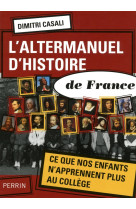 L'altermanuel d'histoire de france